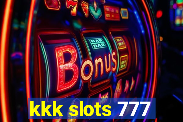 kkk slots 777